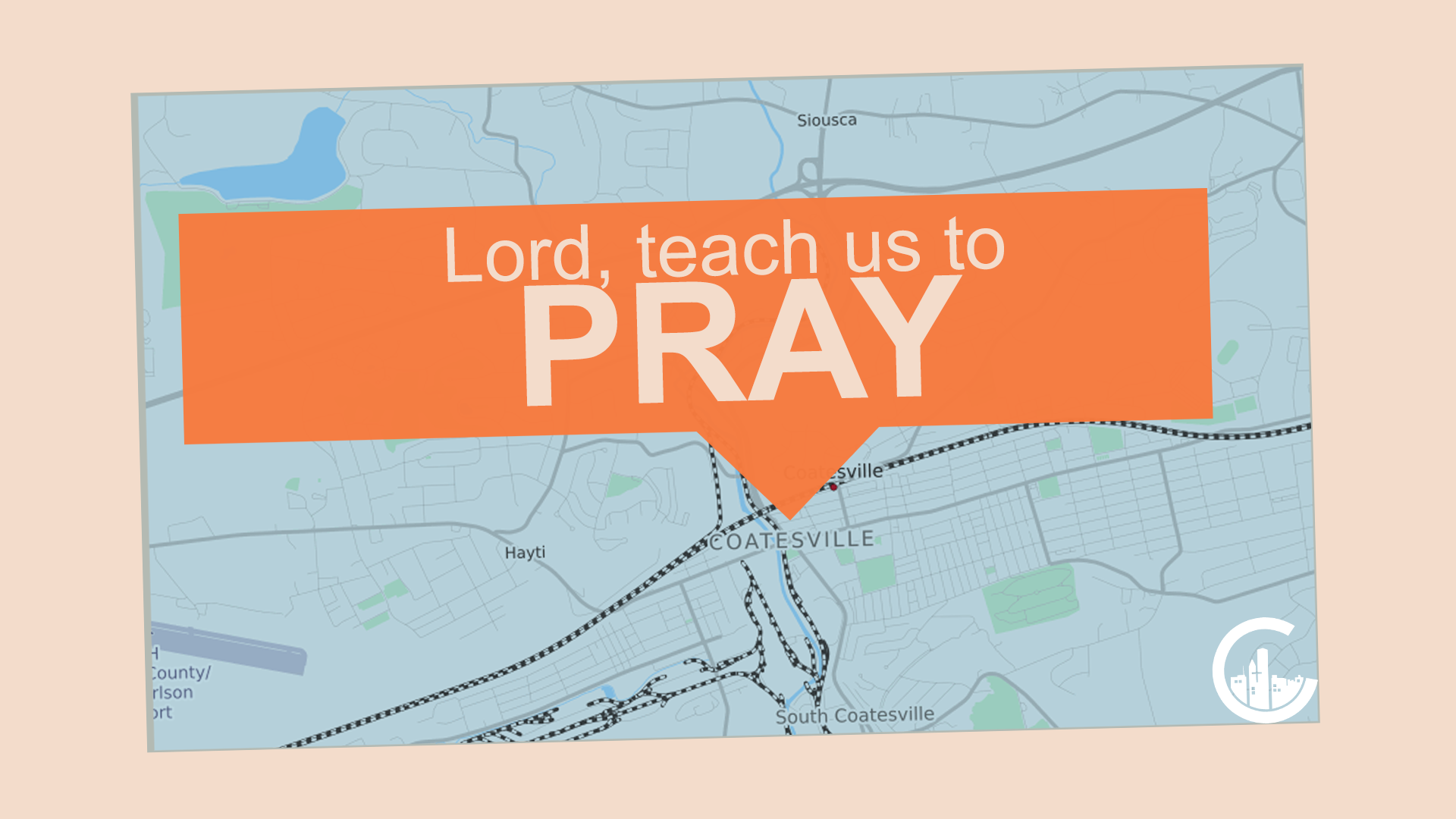 Lord, Teach Us To Pray